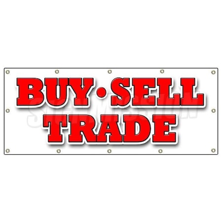 Signmission BUY SELL TRADE BANNER SIGN pawn shop signs games comic books cash paid B-120 Buy Sell Trade